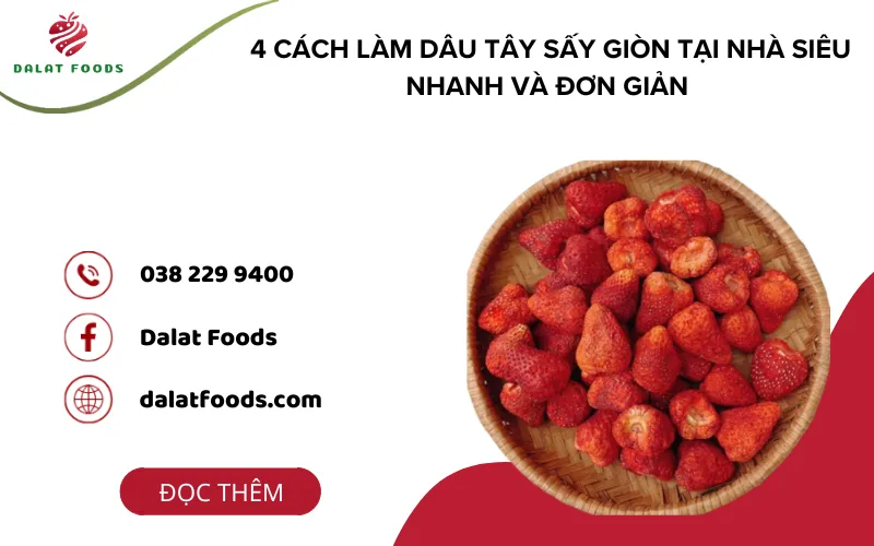 Cách làm dâu tây sấy giòn