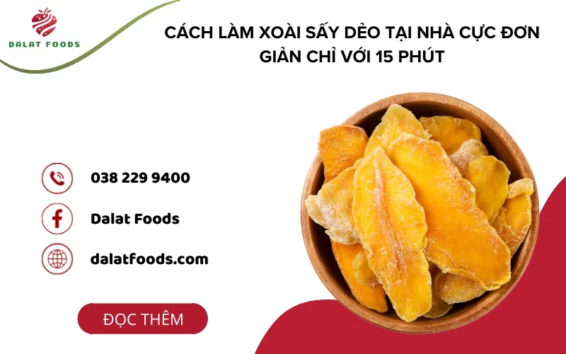 Cách làm xoài sấy dẻo