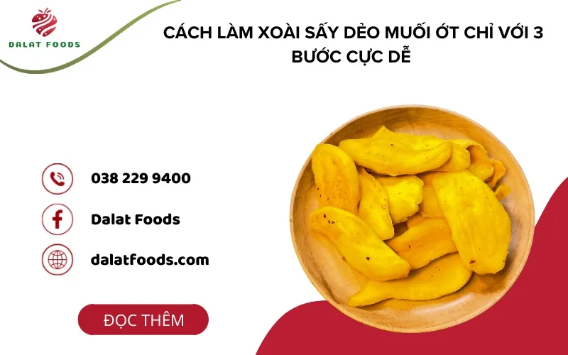 Cách làm xoài sấy dẻo muối ớt