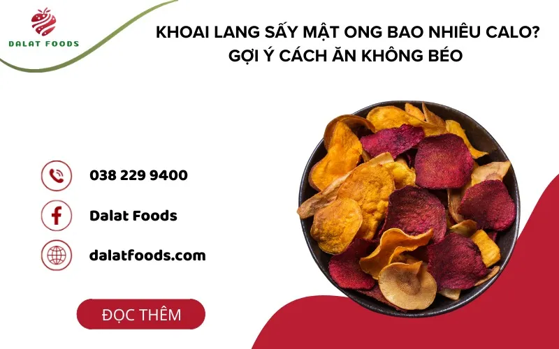 Khoai lang sấy mật ong bao nhiêu calo