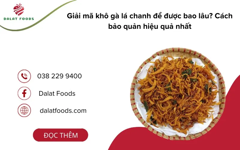 Khô gà lá chanh để được bao lâu