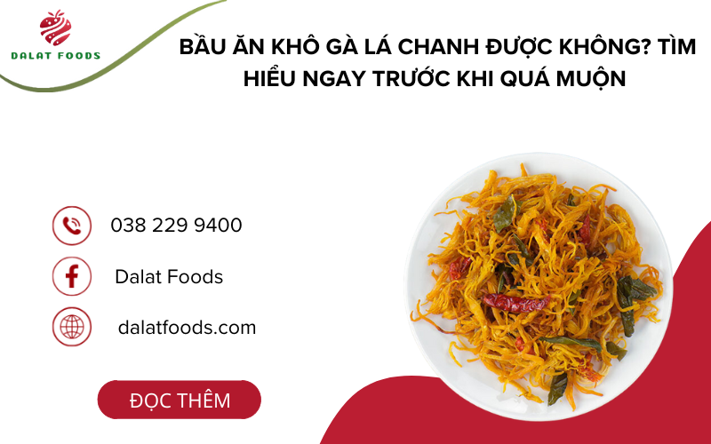 Bầu ăn khô gà lá chanh được không