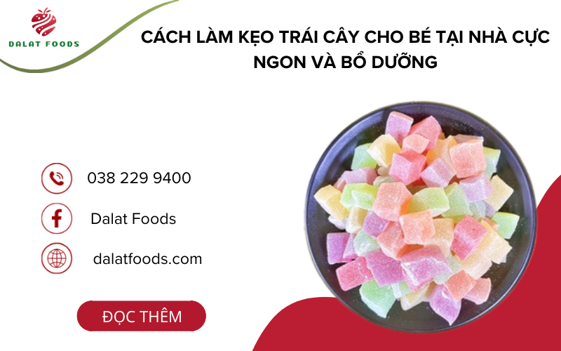 Cách làm kẹo trái cây cho bé