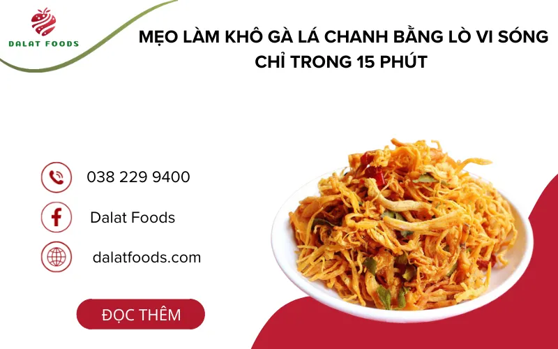 Làm khô gà lá chanh bằng lò vi sóng