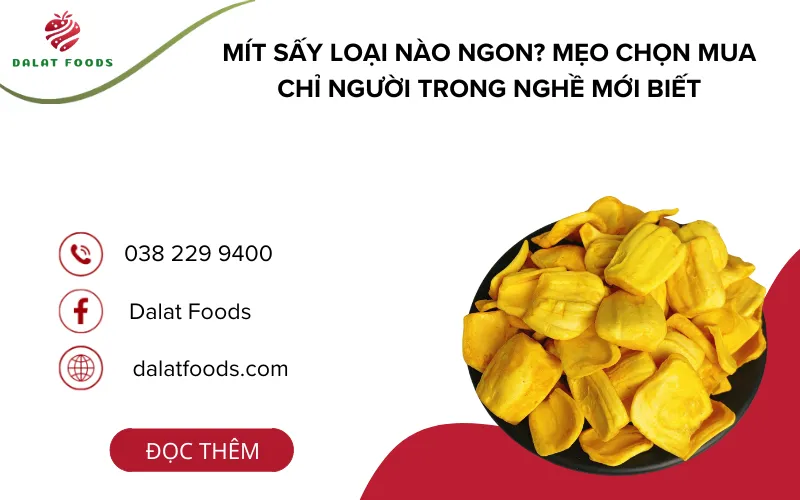 mít sấy loại nào ngon